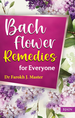Bach Flower Remedies For Everyone