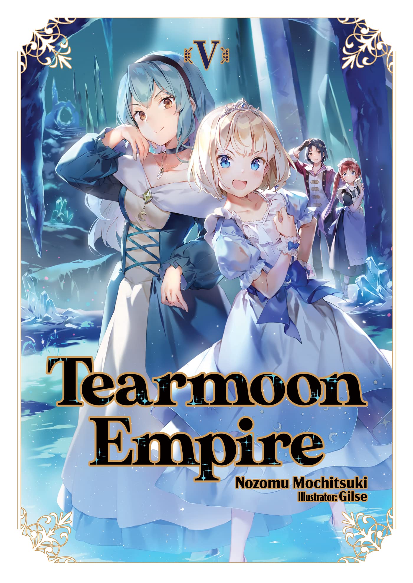 Tearmoon Empire: Volume 5 (Light Novel) (Volume 5) (Tearmoon Empire (Light Novel), 5)