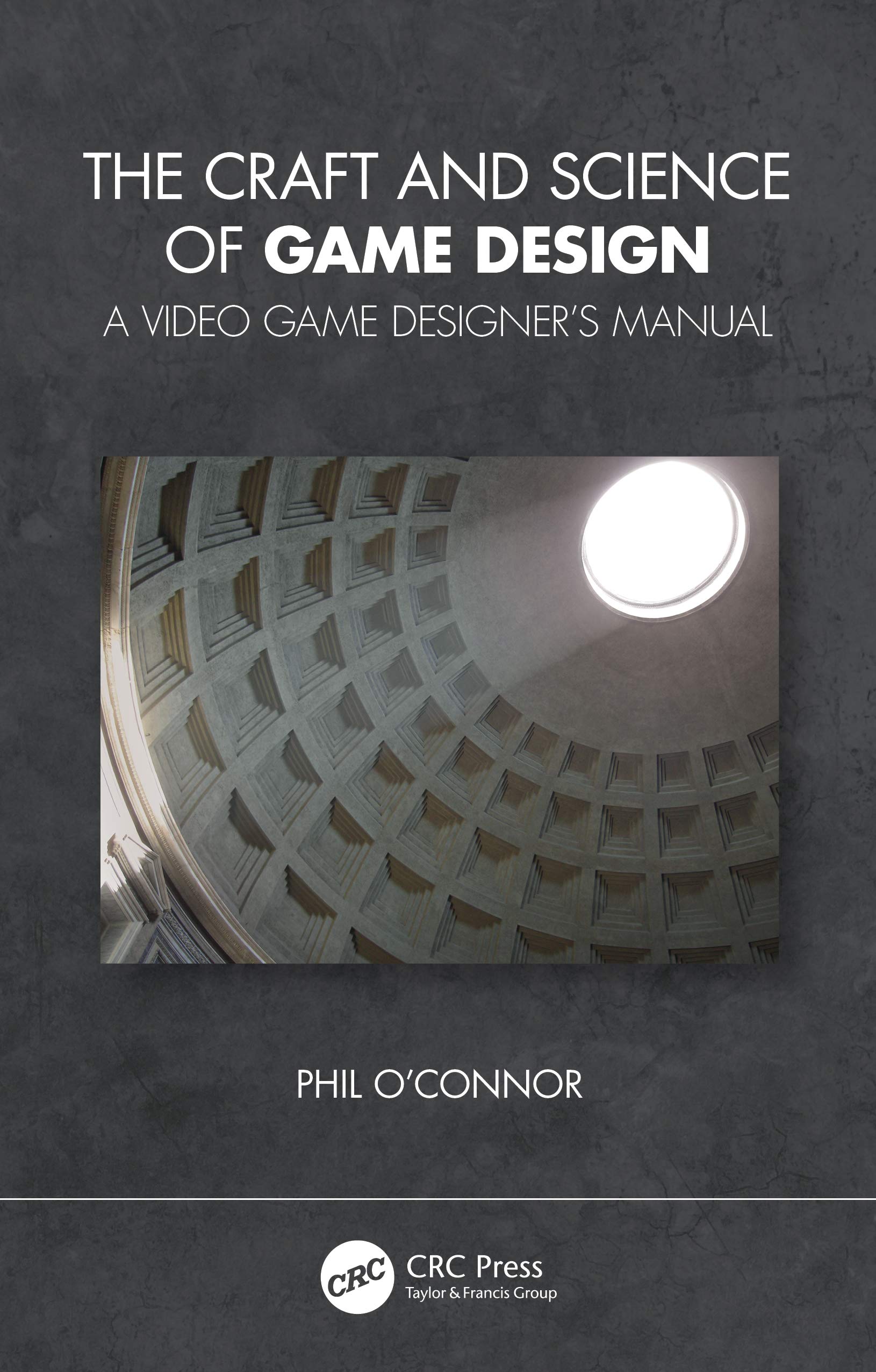 The Craft and Science of Game Design,Used