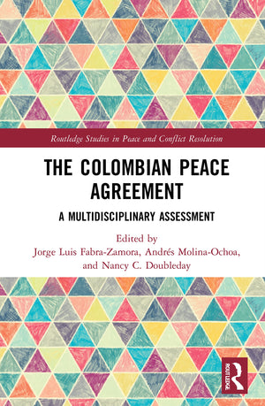 The Colombian Peace Agreement (Routledge Studies in Peace and Conflict Resolution),Used