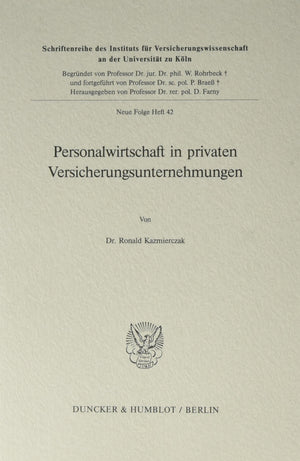 Personalwirtschaft In Privaten Versicherungsunternehmungen (Schriftenreihe Des Instituts Fur Versicherungswissenschaft) (German ,Used