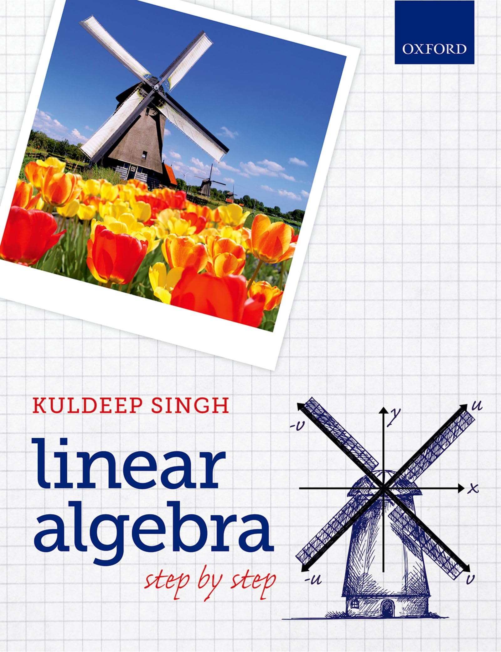 Linear Algebra: Step by Step,Used