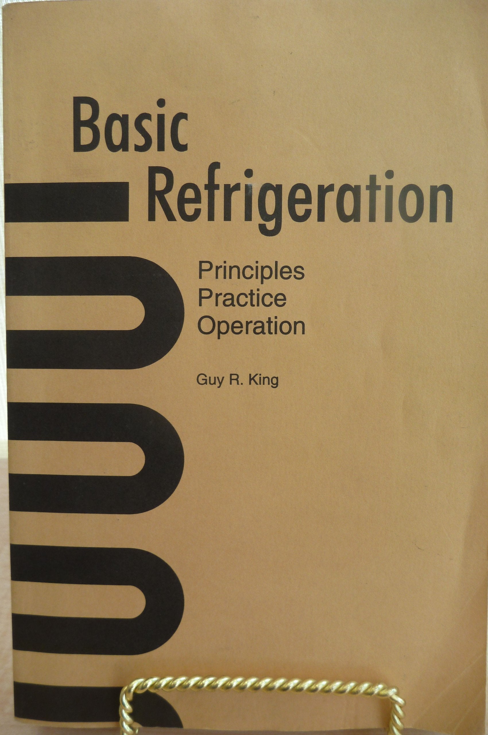 Basic Refrigeration: Principles, Practice, Operation (Book&Graphs),Used
