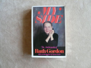 My Side: The Autobiography of Ruth Gordon,New