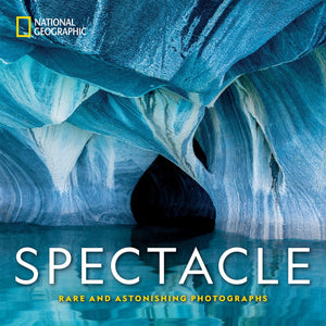 National Geographic Spectacle: Rare and Astonishing Photographs,Used