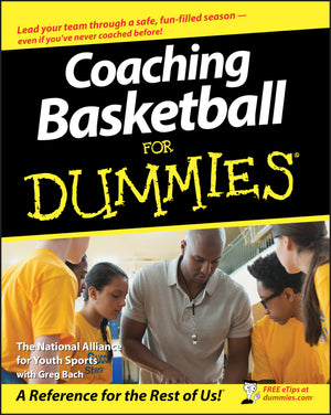 Coaching Basketball For Dummies,New