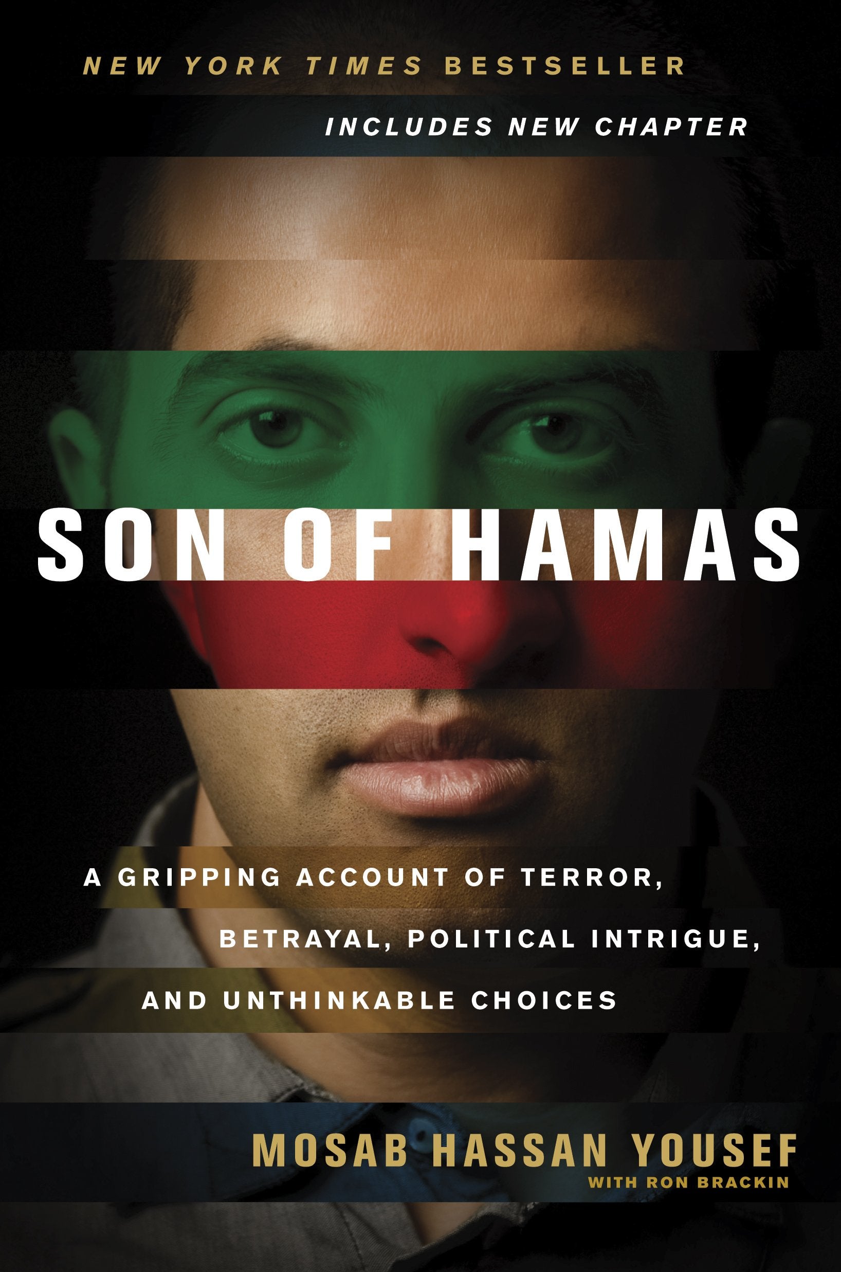 Son Of Hamas  A Gripping Account Of Terror, Betrayal, Political Intrigue, And Unthinkable Choices