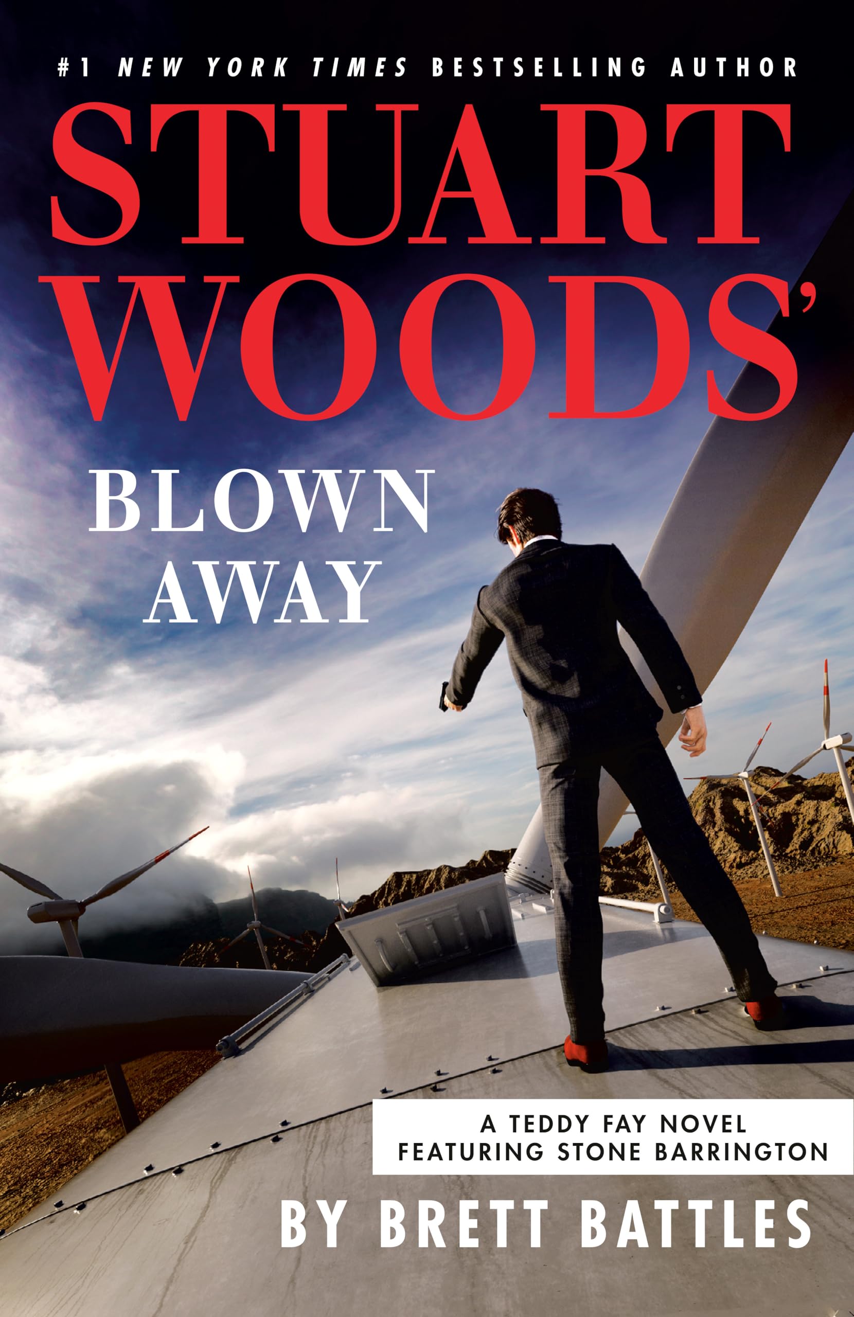 Stuart Woods Blown Away (A Teddy Fay Novel)