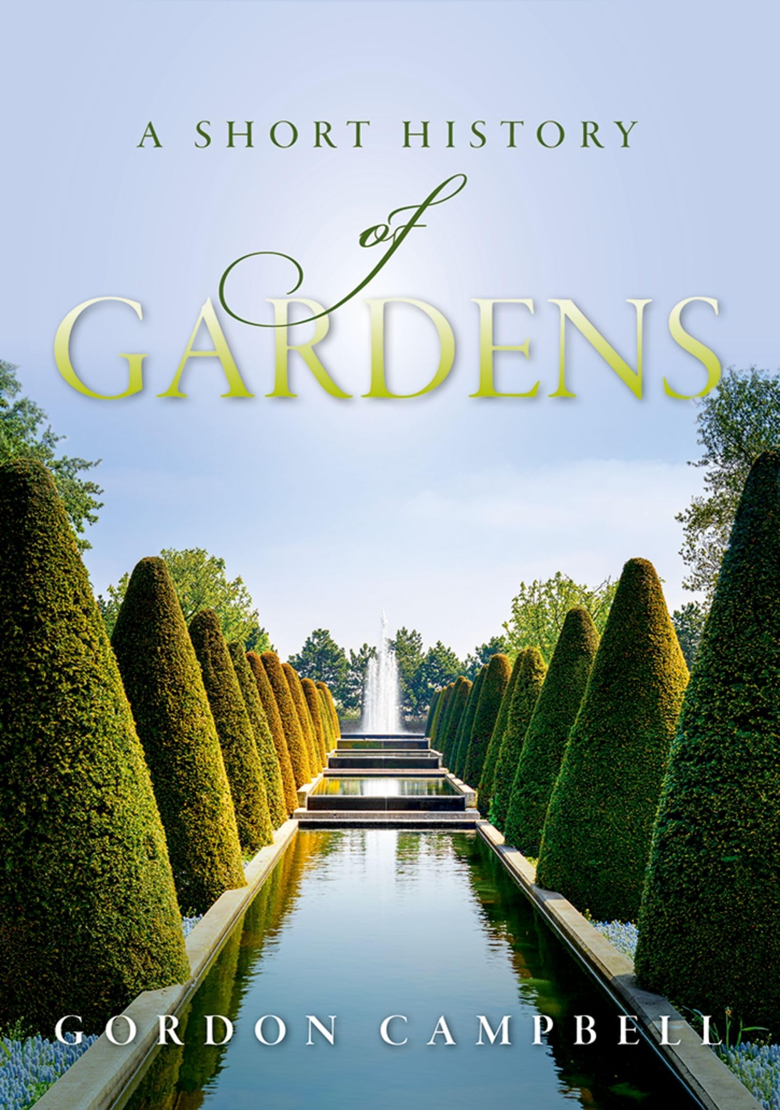 A Short History of Gardens,Used