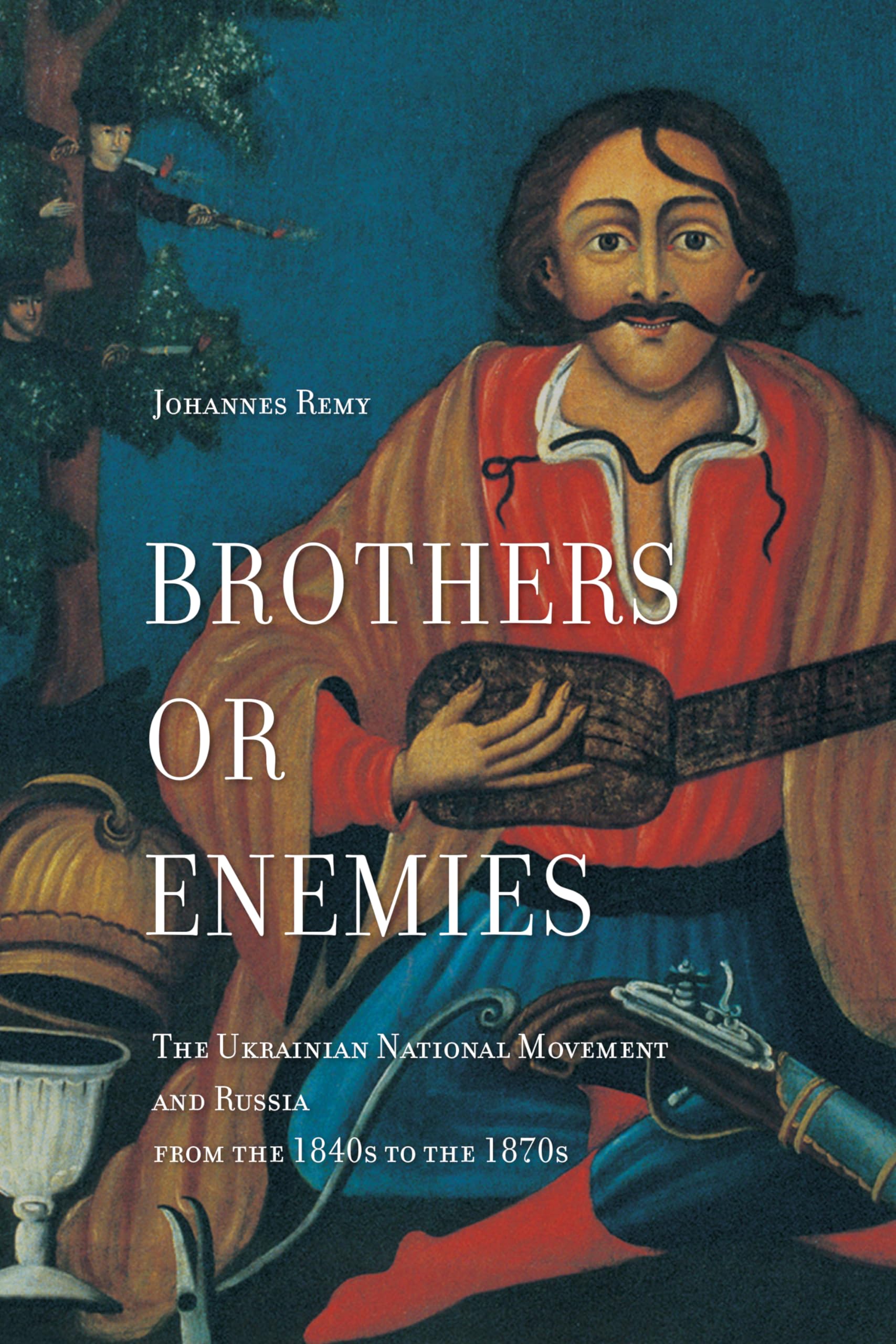 Brothers or Enemies: The Ukrainian National Movement and Russia from the 1840s to the 1870s,Used