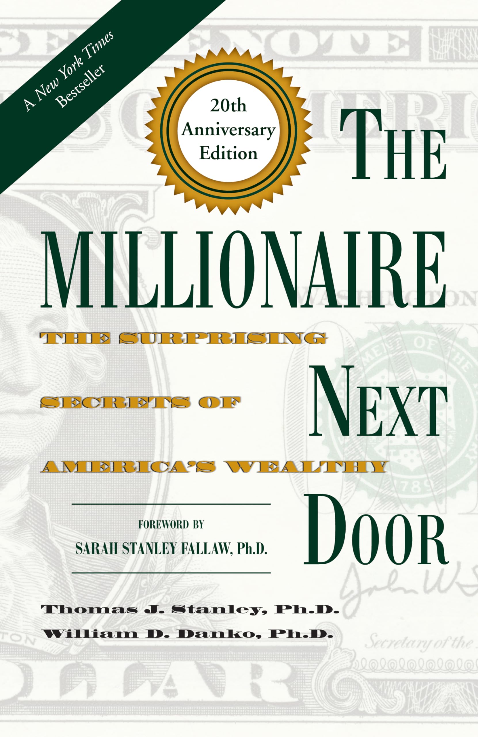 The Millionaire Next Door: The Surprising Secrets of America's Wealthy,New