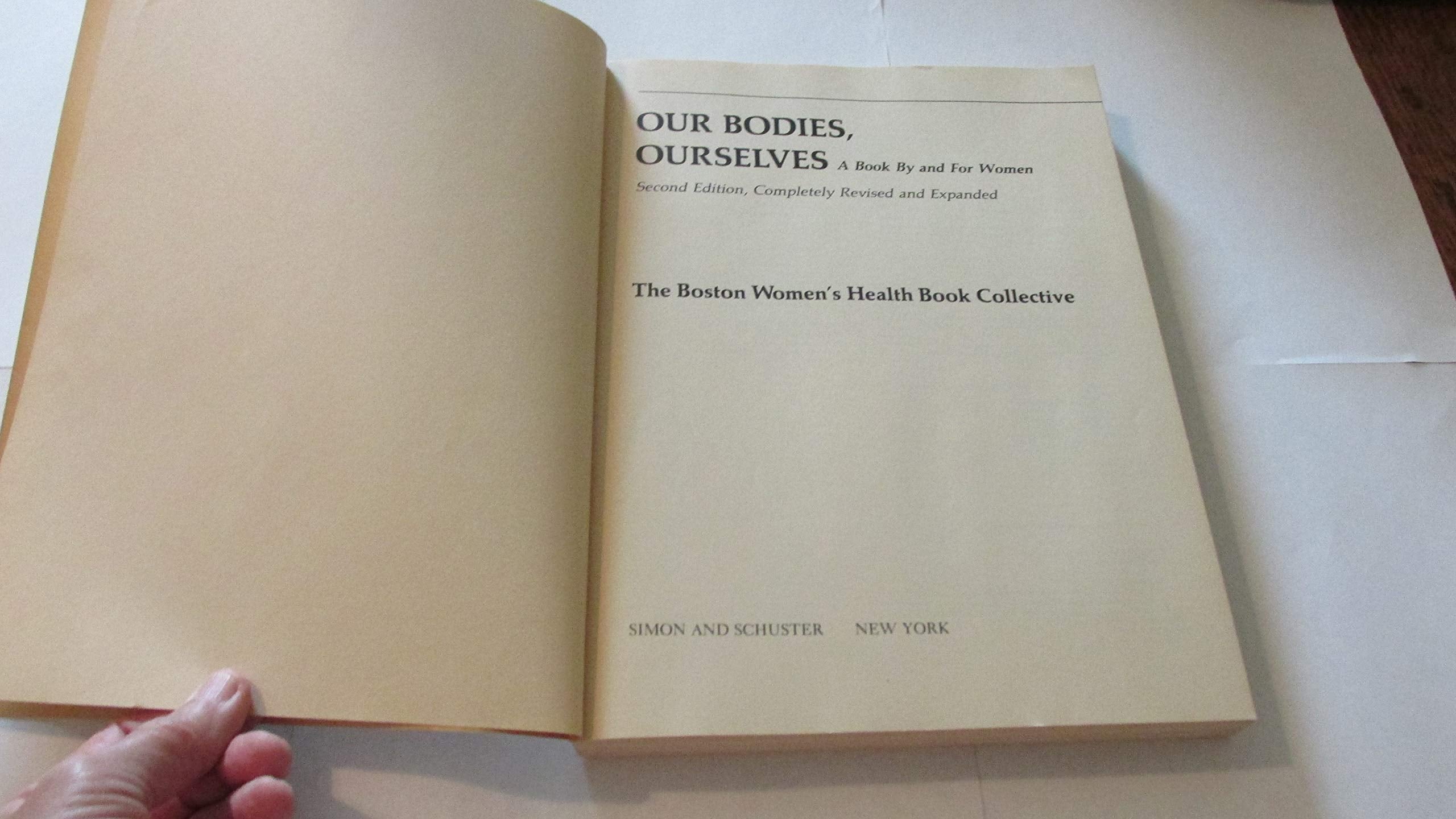 Our Bodies, Ourselves: A and for Women,Used