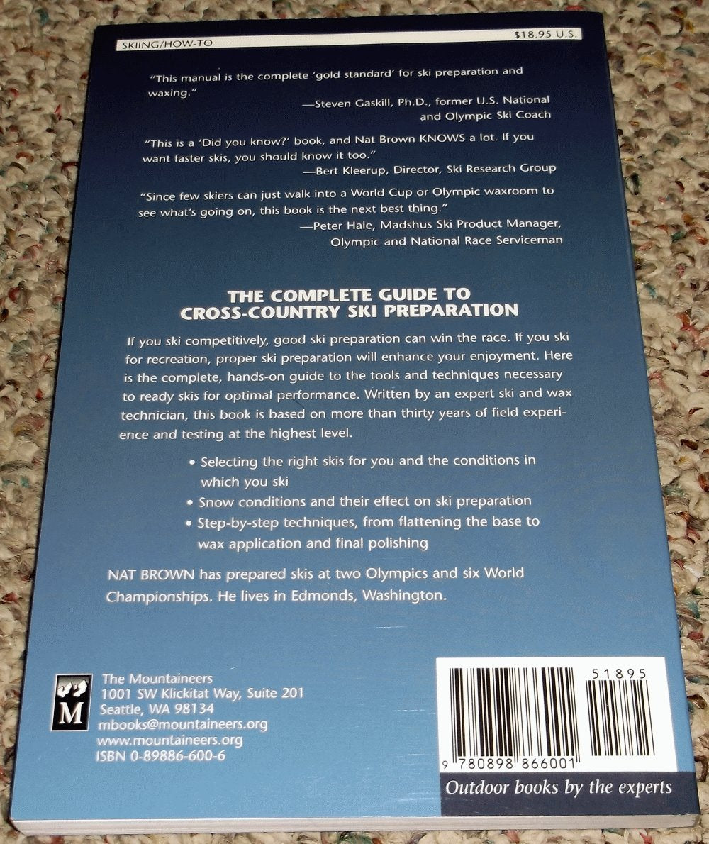 The Complete Guide to CrossCountry Ski Preparation,New