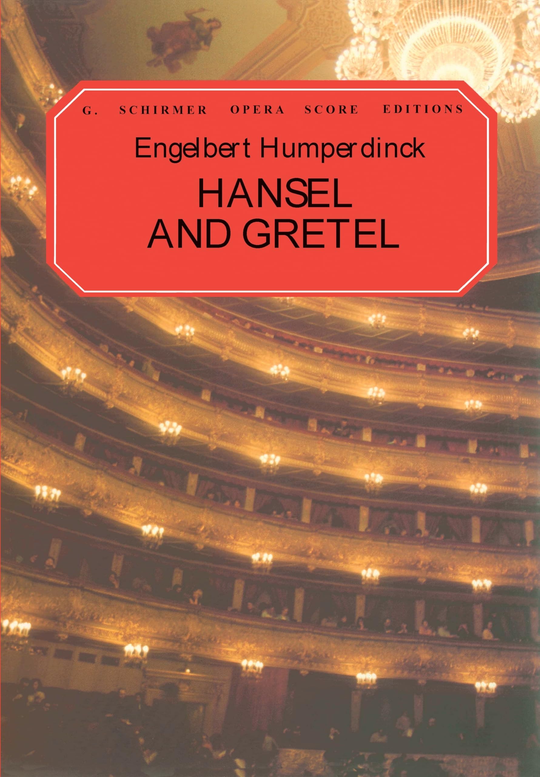 Hansel And Gretel: Vocal Score-new