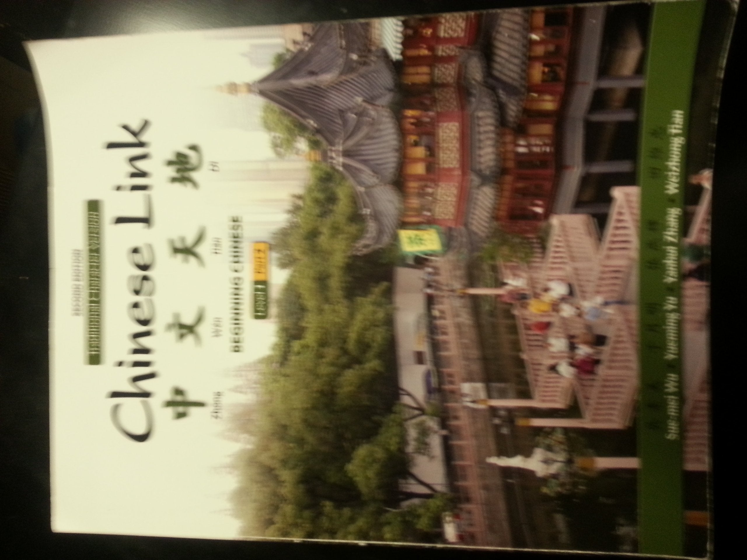 Chinese Link: Beginning Chinese, Traditional Character Version, Level 1/Part 2,New