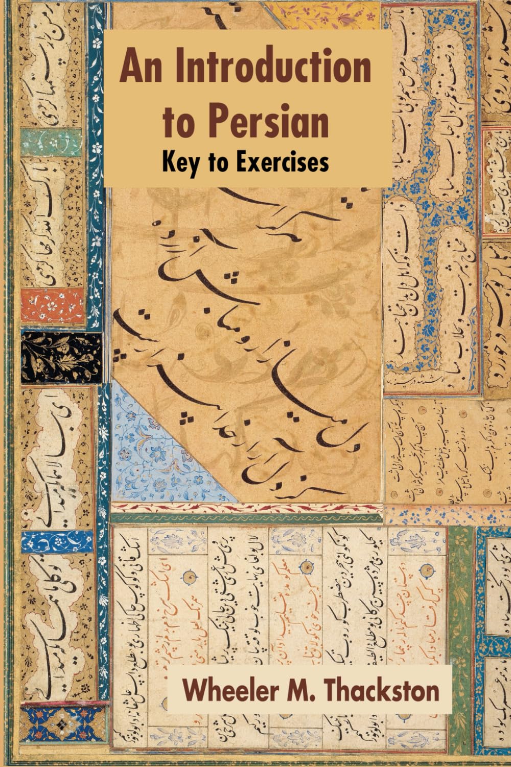 An Introduction To Persian: Key To Exercises,Used