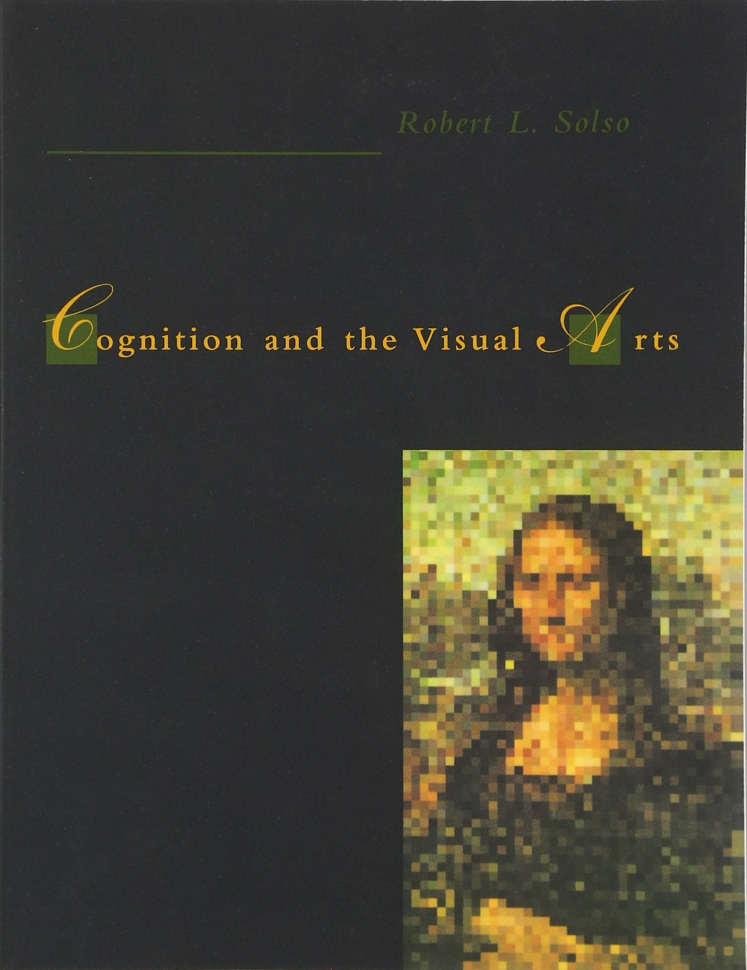 Cognition and the Visual Arts,New