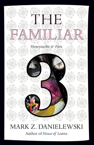 The Familiar, Volume 3: Honeysuckle & Pain,Used