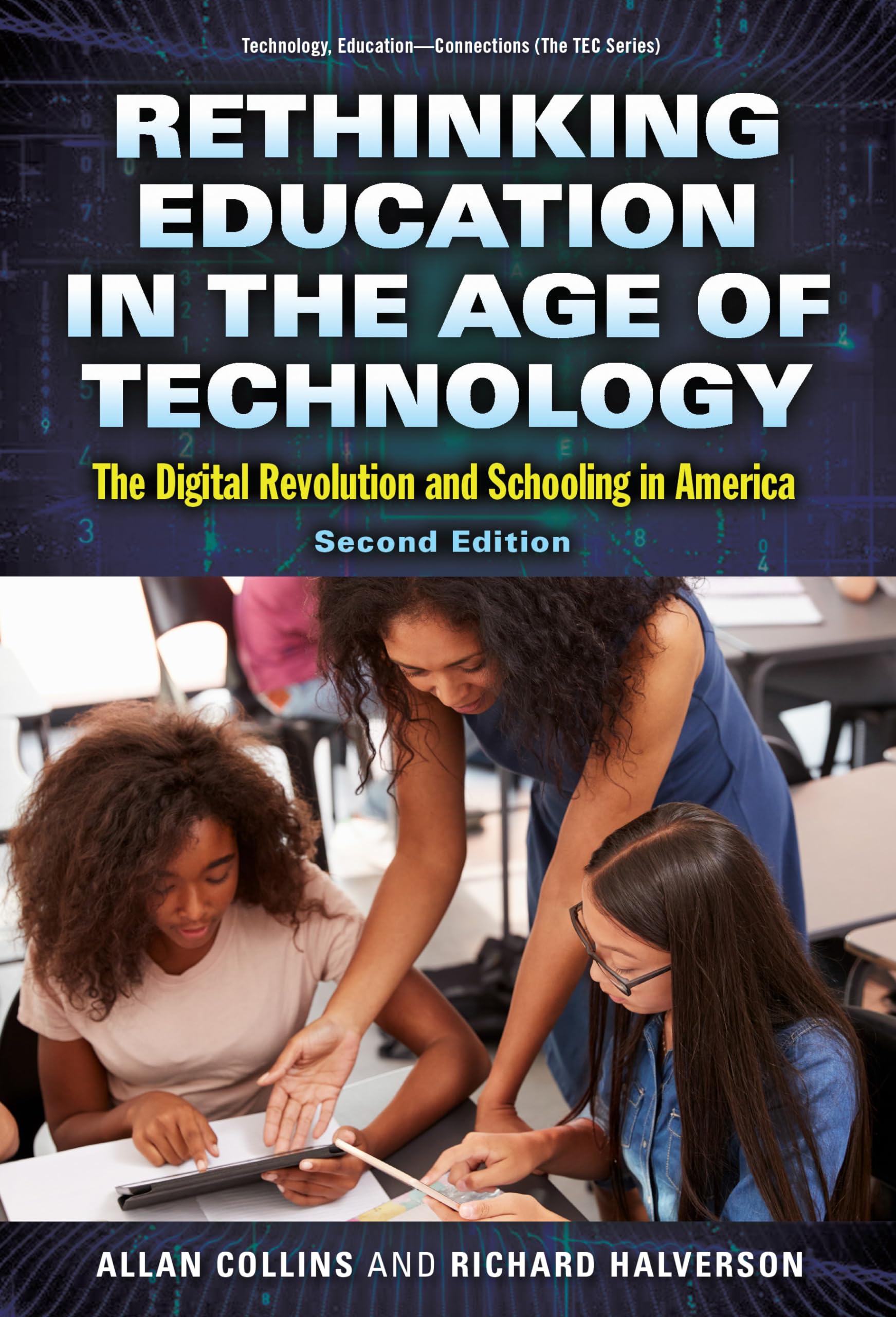Rethinking Education In The Age Of Technology: The Digital Revolution And Schooling In America (Technology, Educationconnectio,Used