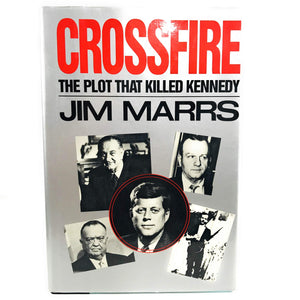 Crossfire: The Plot That Killed Kennedy,New