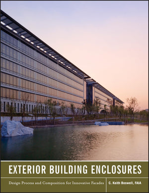 Exterior Building Enclosures: Design Process and Composition for Innovative Facades,Used