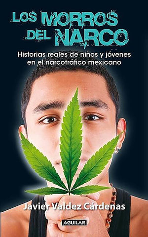 Los morros del narco / Narco Youth (Spanish Edition),New