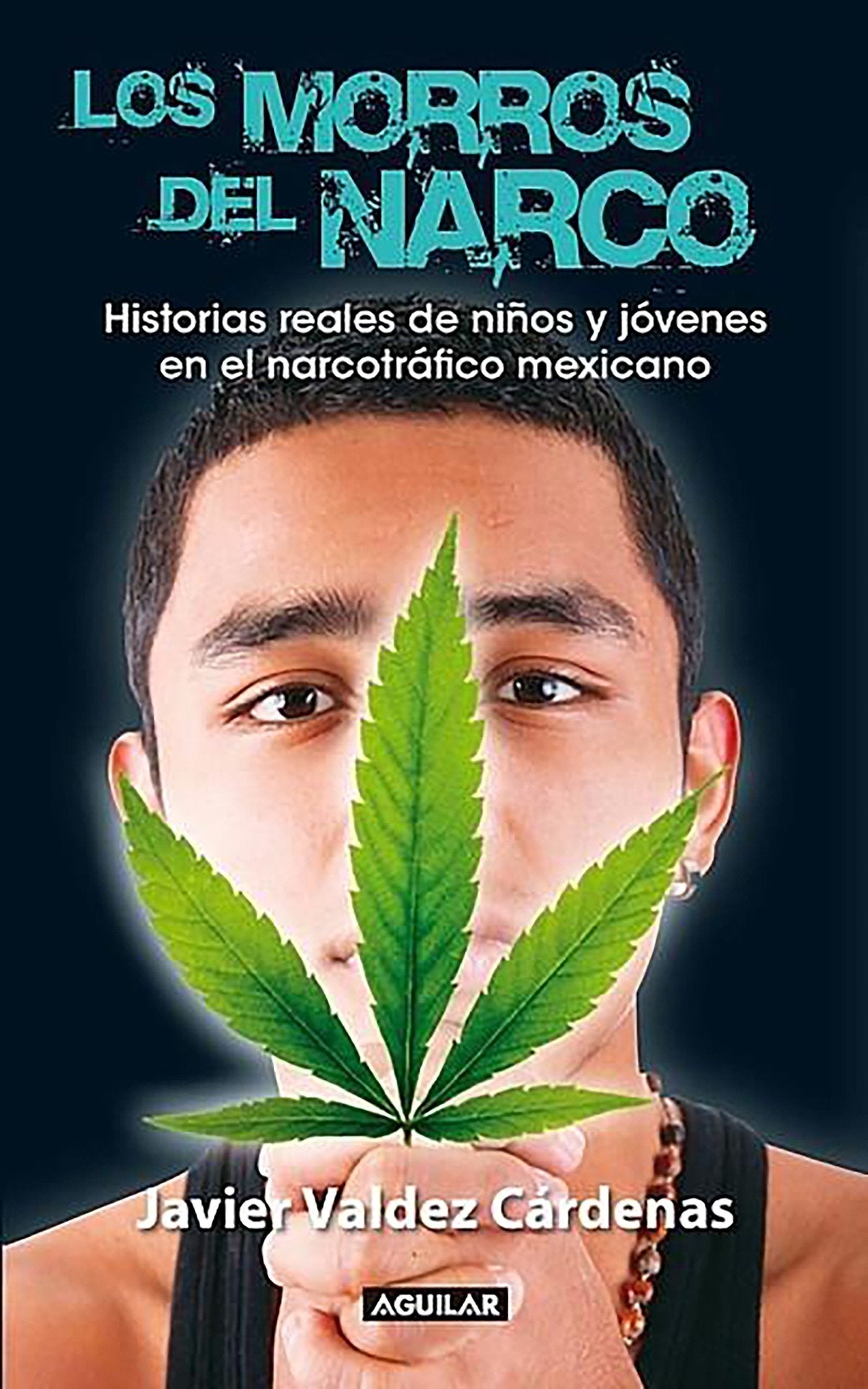 Los Morros Del Narco / Narco Youth (Spanish Edition)