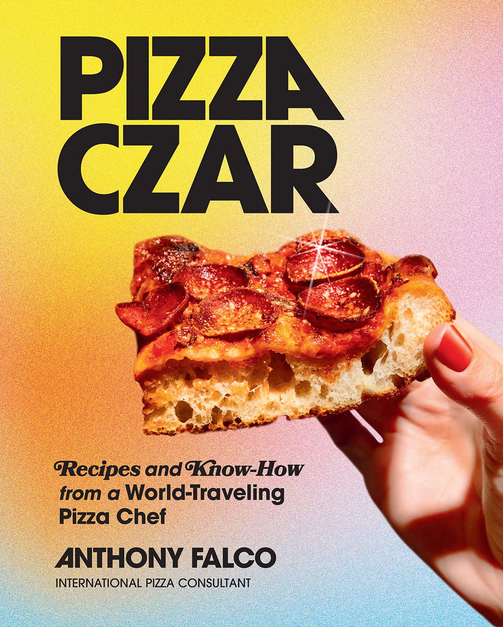 Pizza Czar: Recipes and KnowHow from a WorldTraveling Pizza Chef,Used