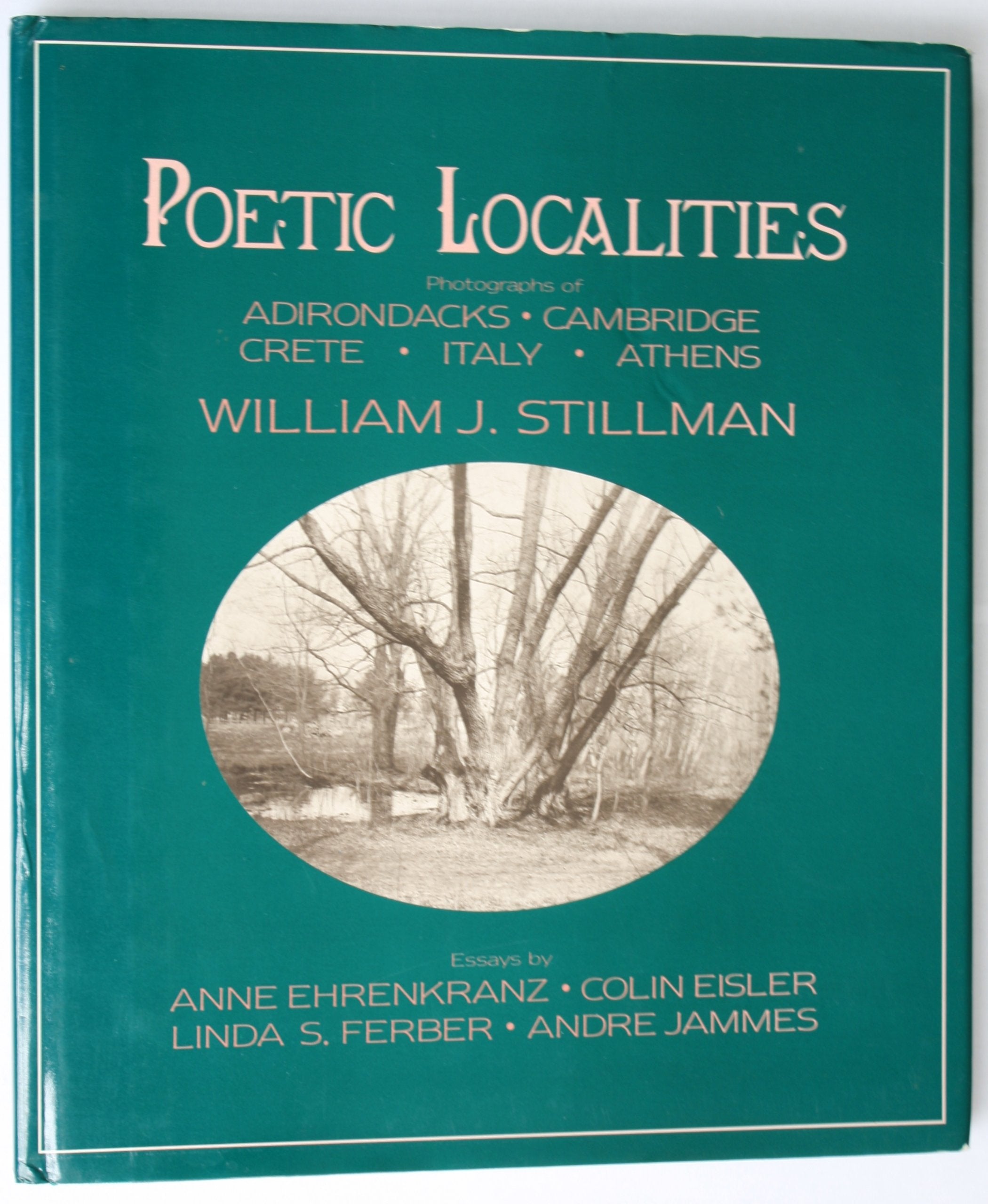 Poetic Localities: Photographs of Adirondacks, Cambridge, Crete, Italy, Athens,Used