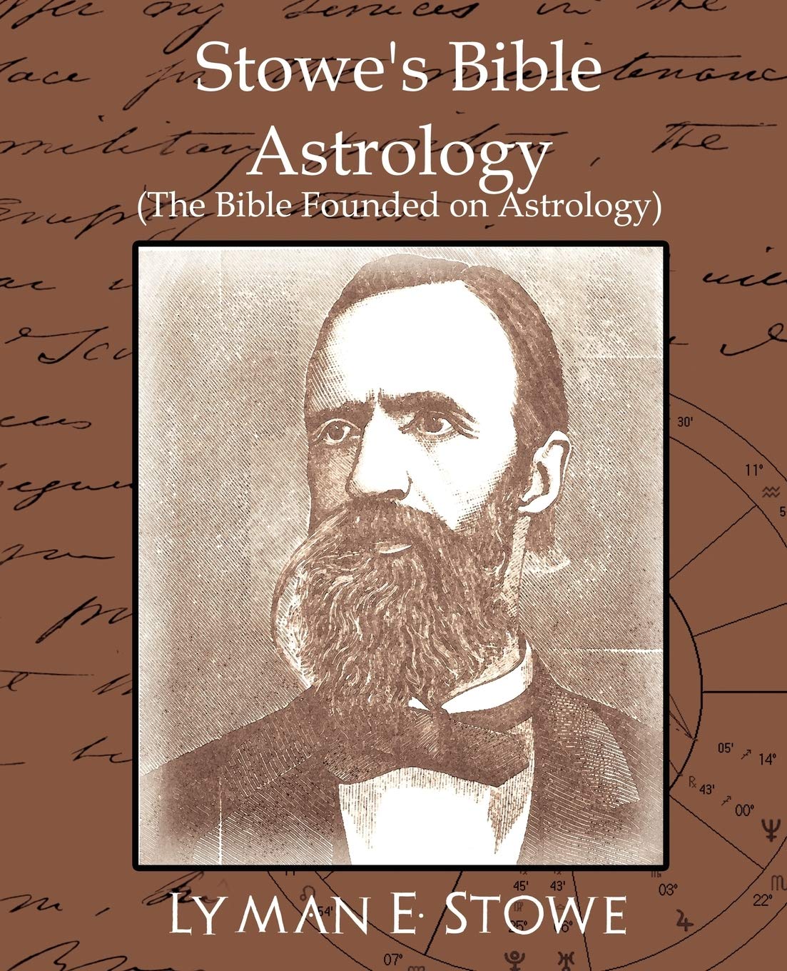 Stowe's Bible Astrology (the Bible Founded on Astrology),Used