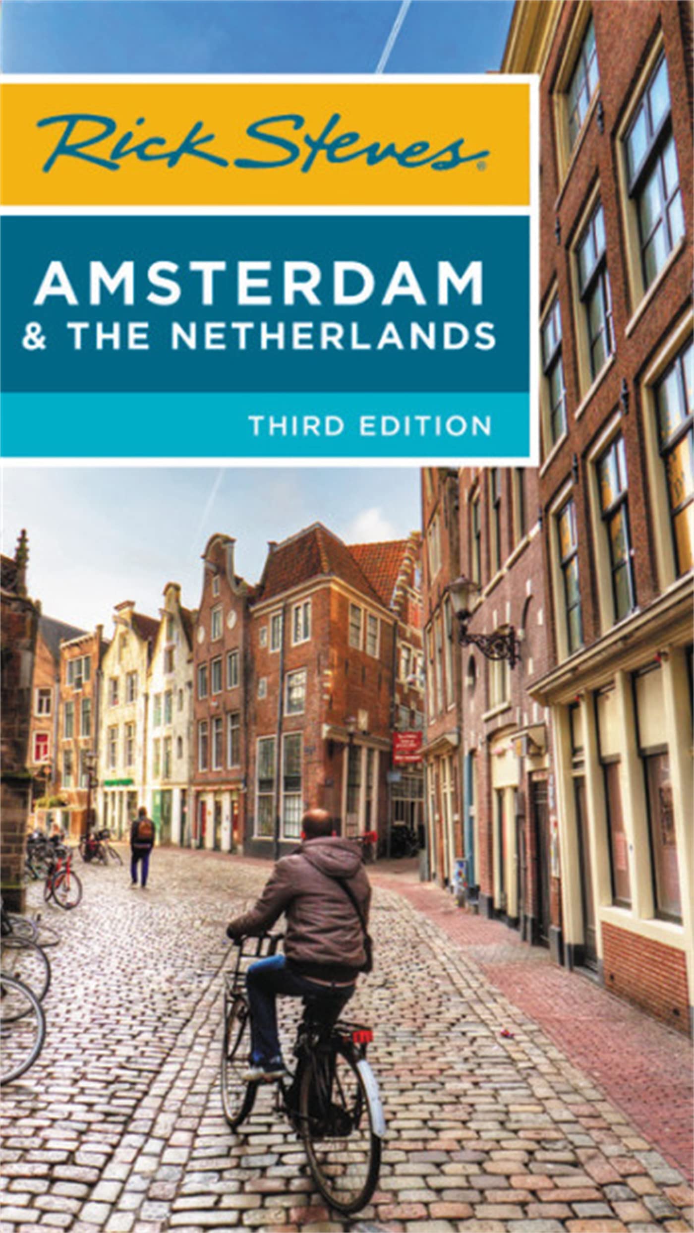 Rick Steves Amsterdam & The Netherlands