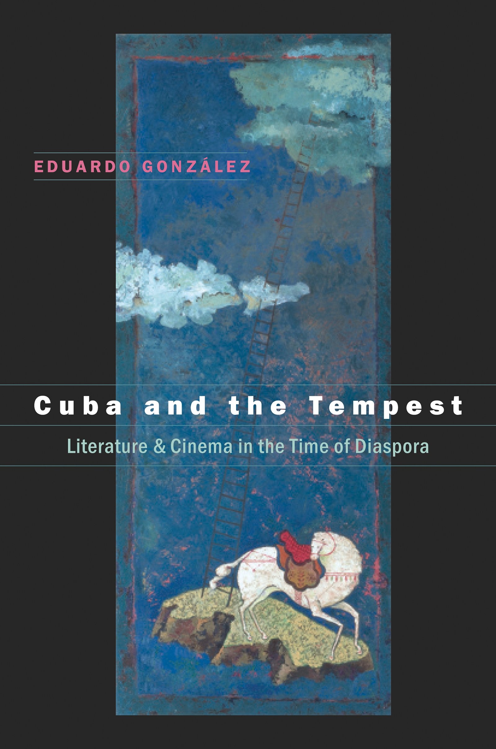 Cuba And The Tempest: Literature And Cinema In The Time Of Diaspora (Envisioning Cuba),Used