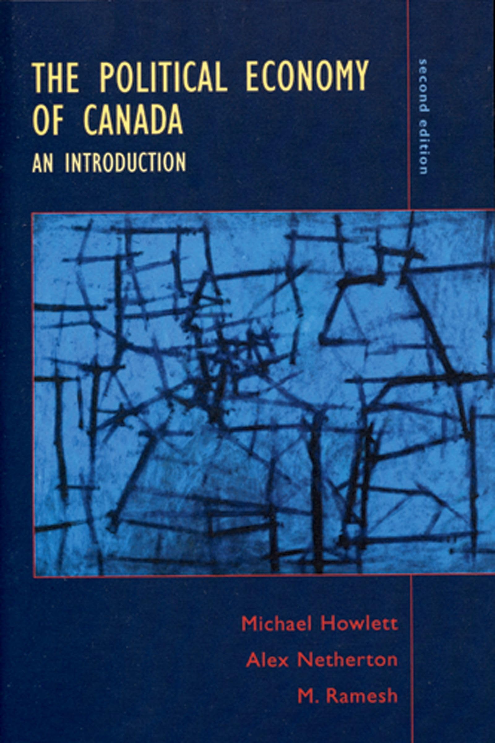 The Political Economy Of Canada: An Introduction,Used