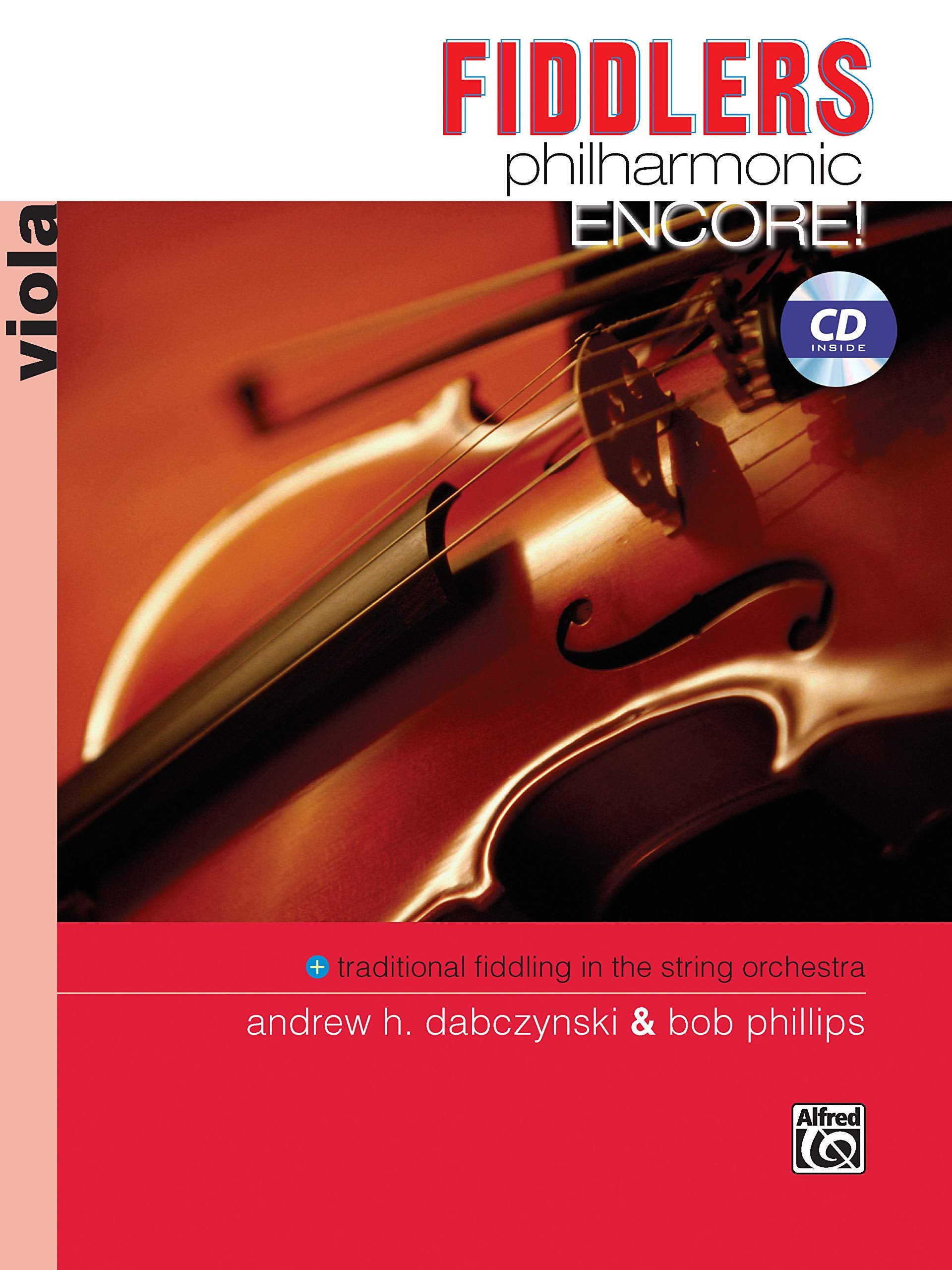 Fiddlers Philharmonic Encore!: Viola, Book & CD (Philharmonic Series),Used