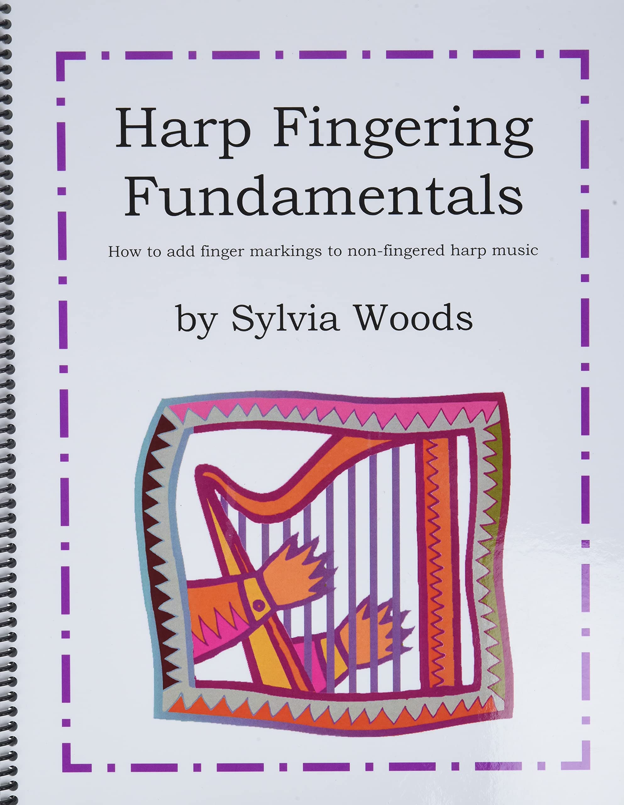 Harp Fingering Fundamentals: How to Add Finger Markings to NonFingered Harp Music,Used