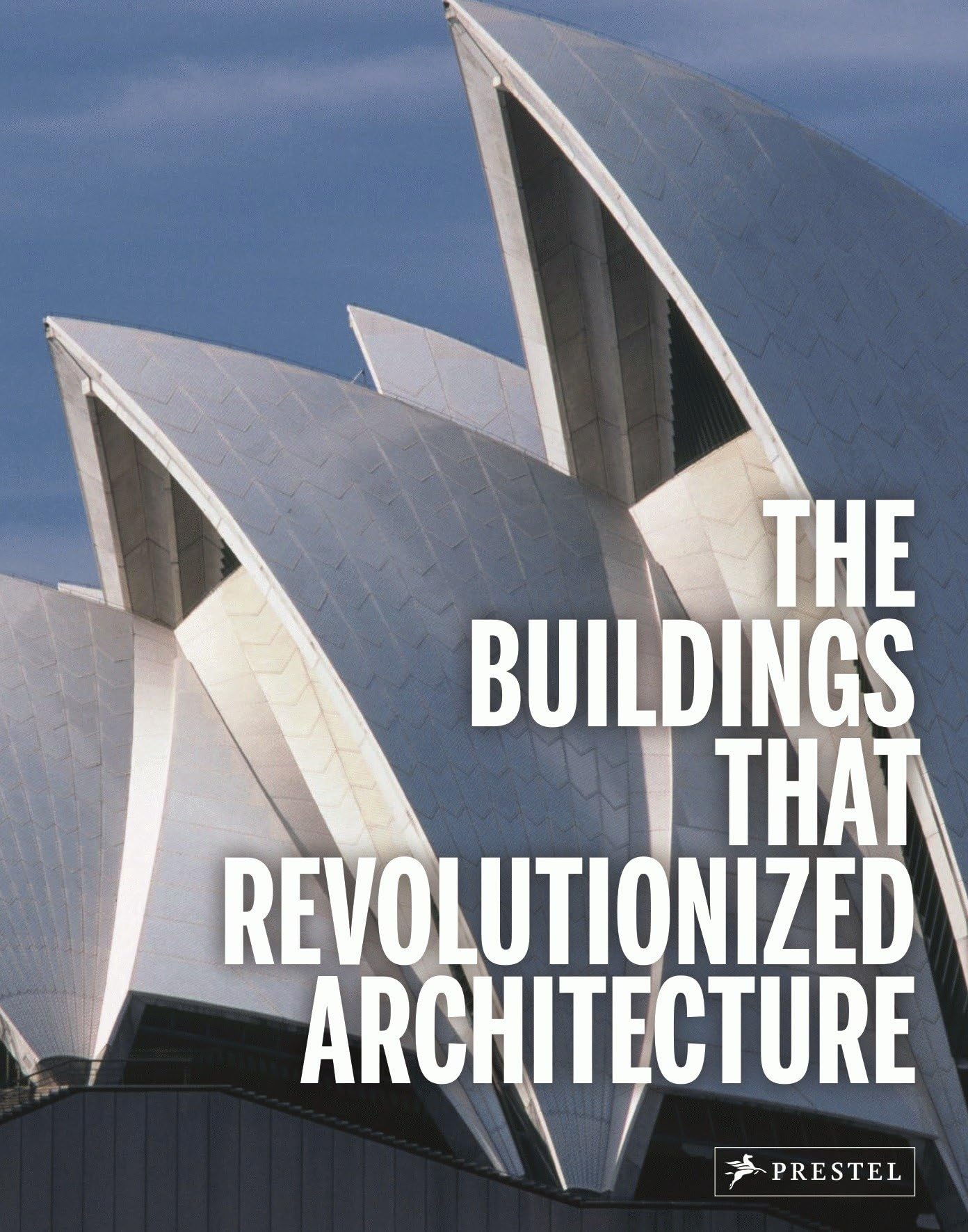 The Buildings That Revolutionized Architecture,Used