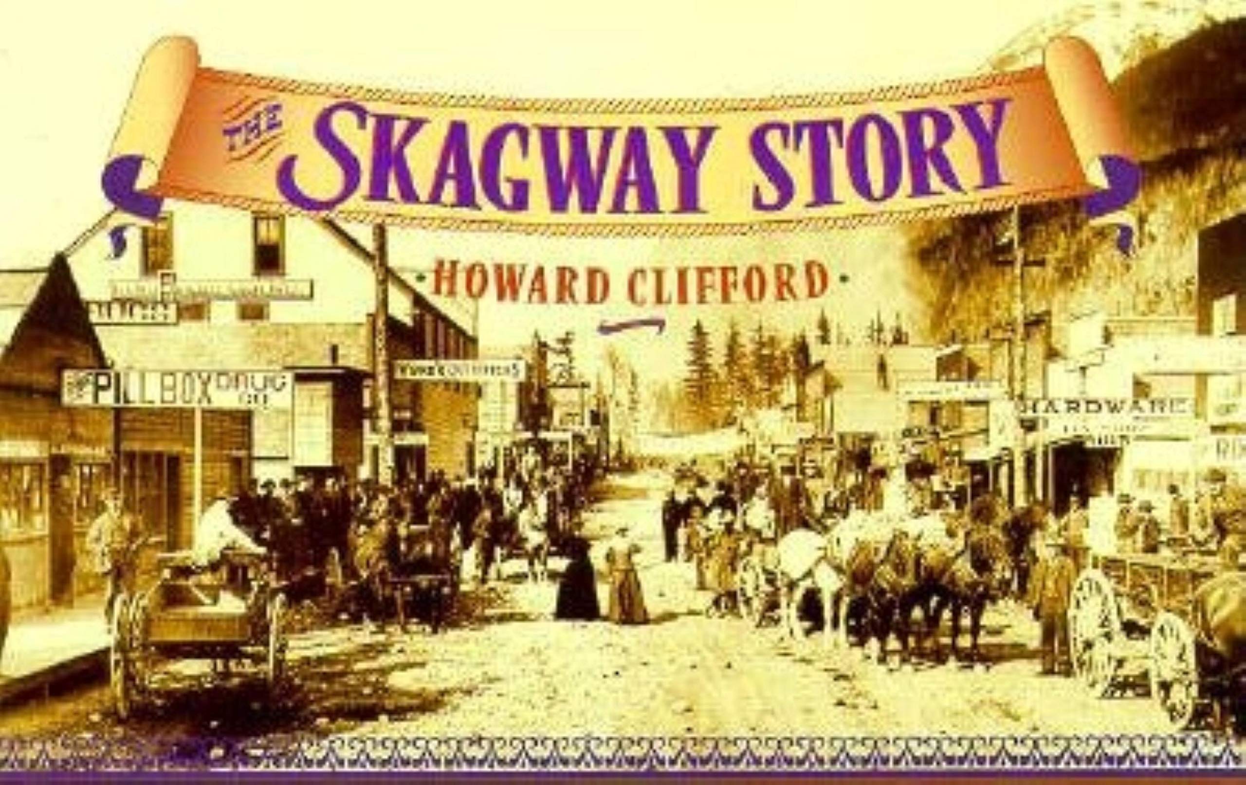 The Skagway Story,Used