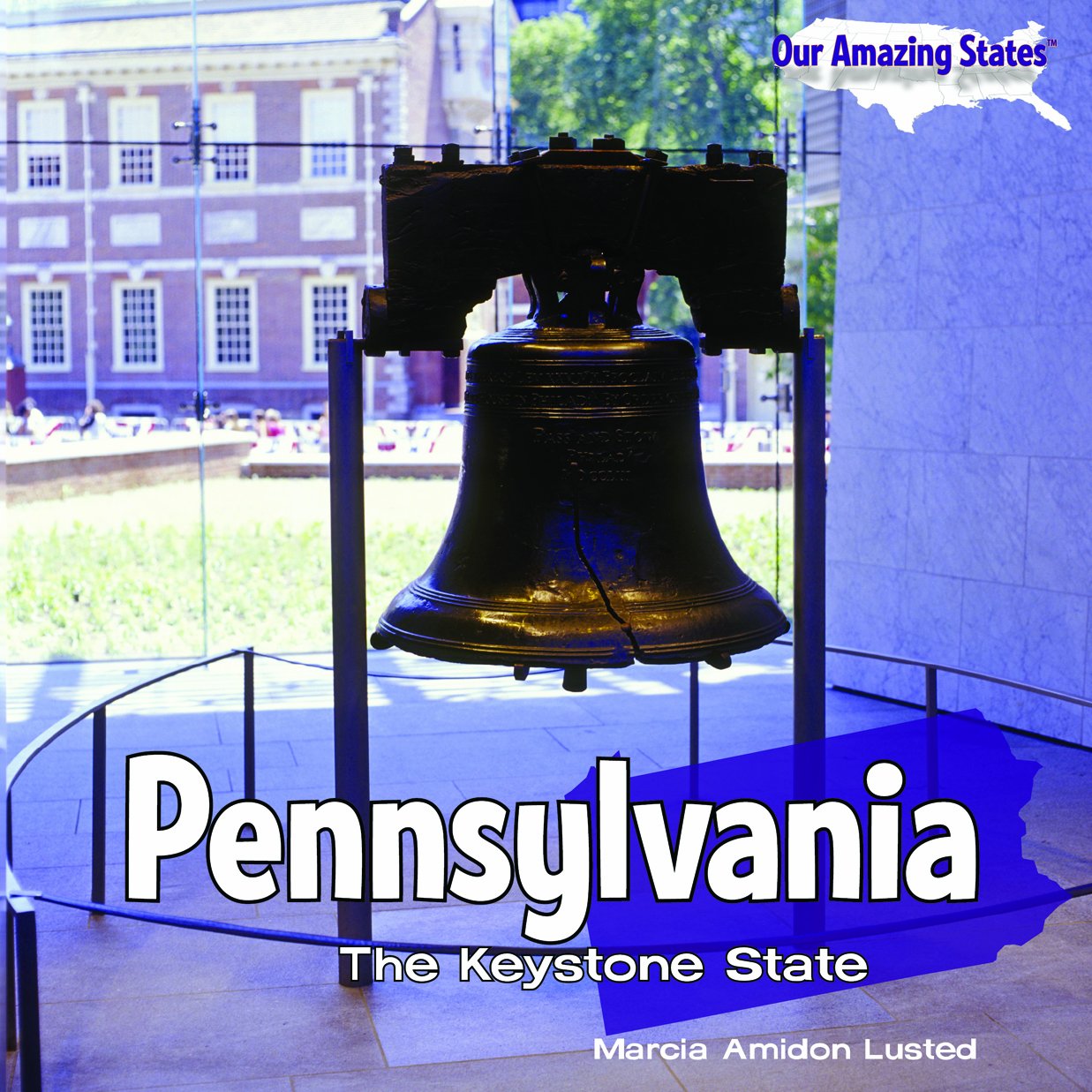 Pennsylvania: The Keystone State (Our Amazing States),Used