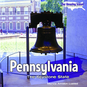 Pennsylvania: The Keystone State (Our Amazing States),Used
