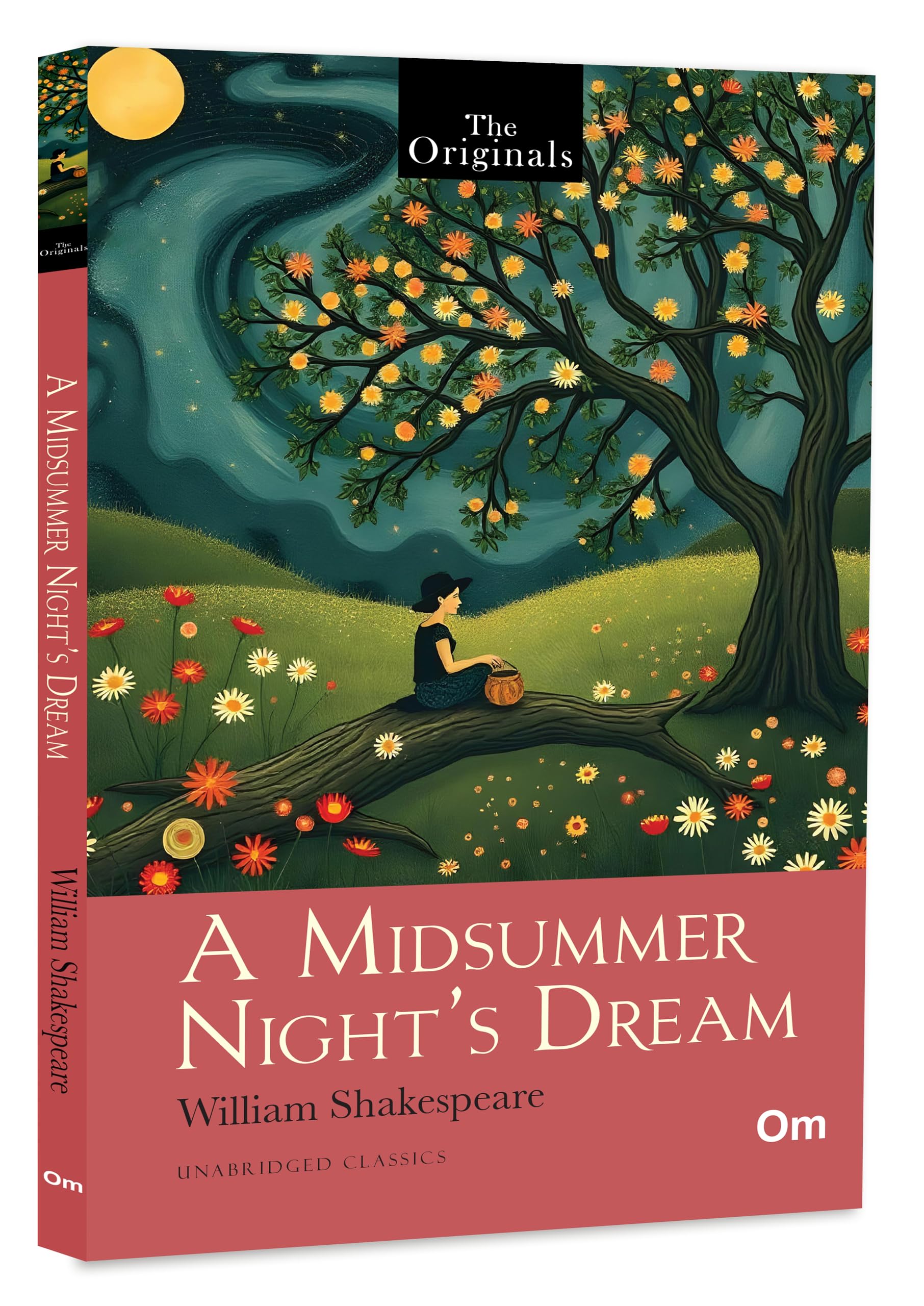 A Midsummer NightS Dream: The Originals Classic By William Shakespeare - Unabridged Classics | Classic Literature | Drama