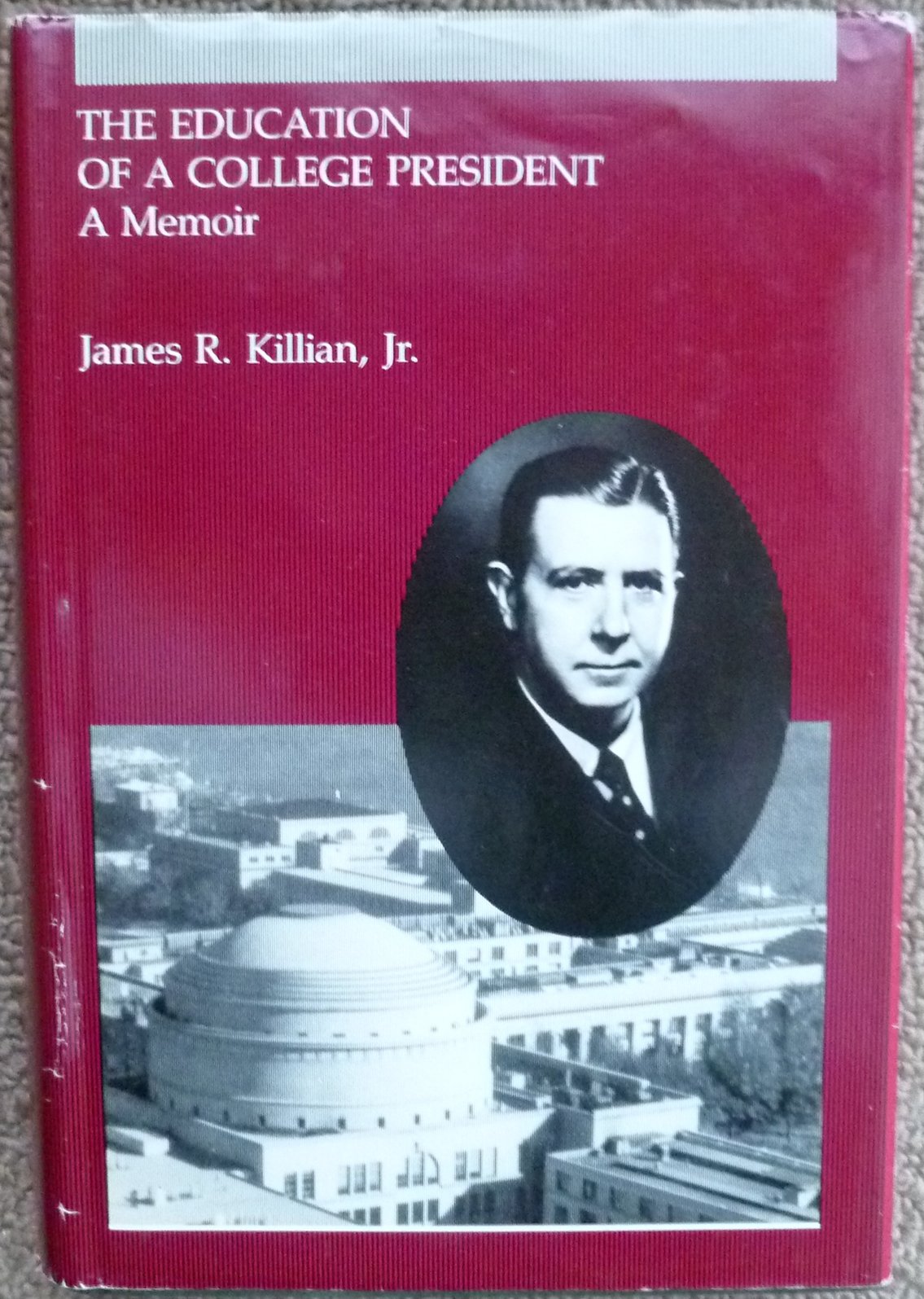 The Education of a College President: A Memoir,Used
