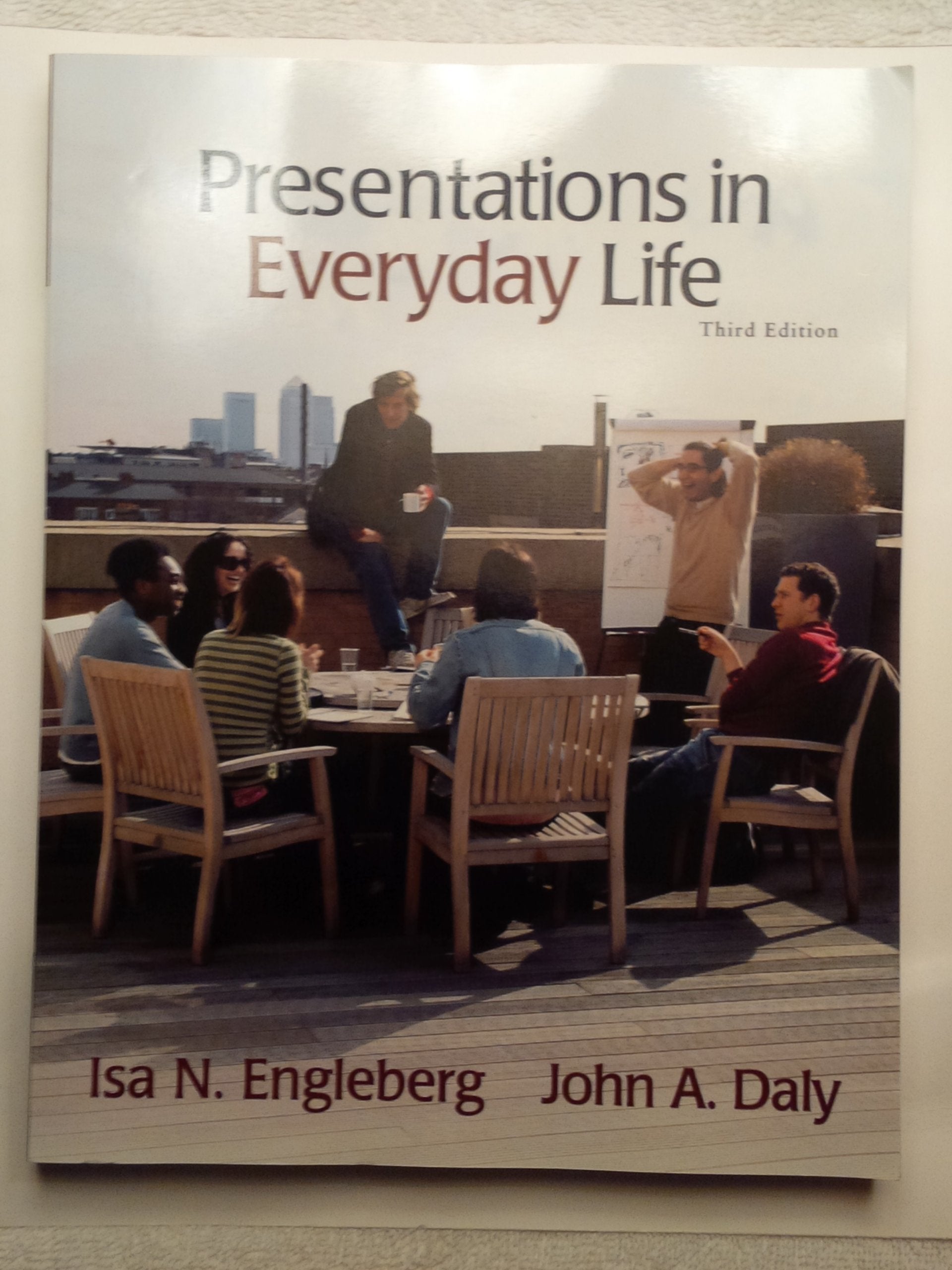 Presentations in Everyday Life (3rd Edition),Used