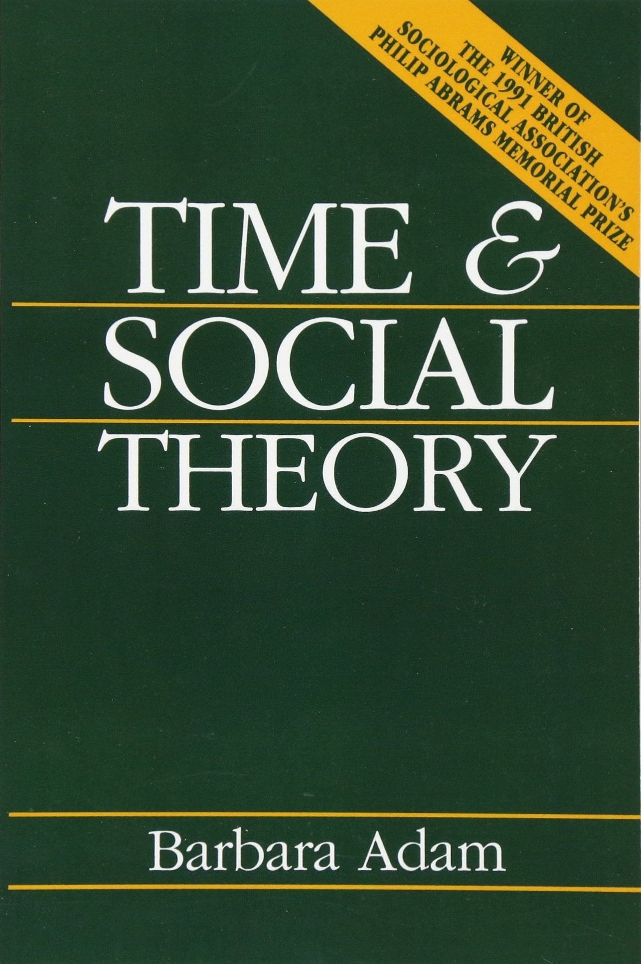 Time and Social Theory,Used