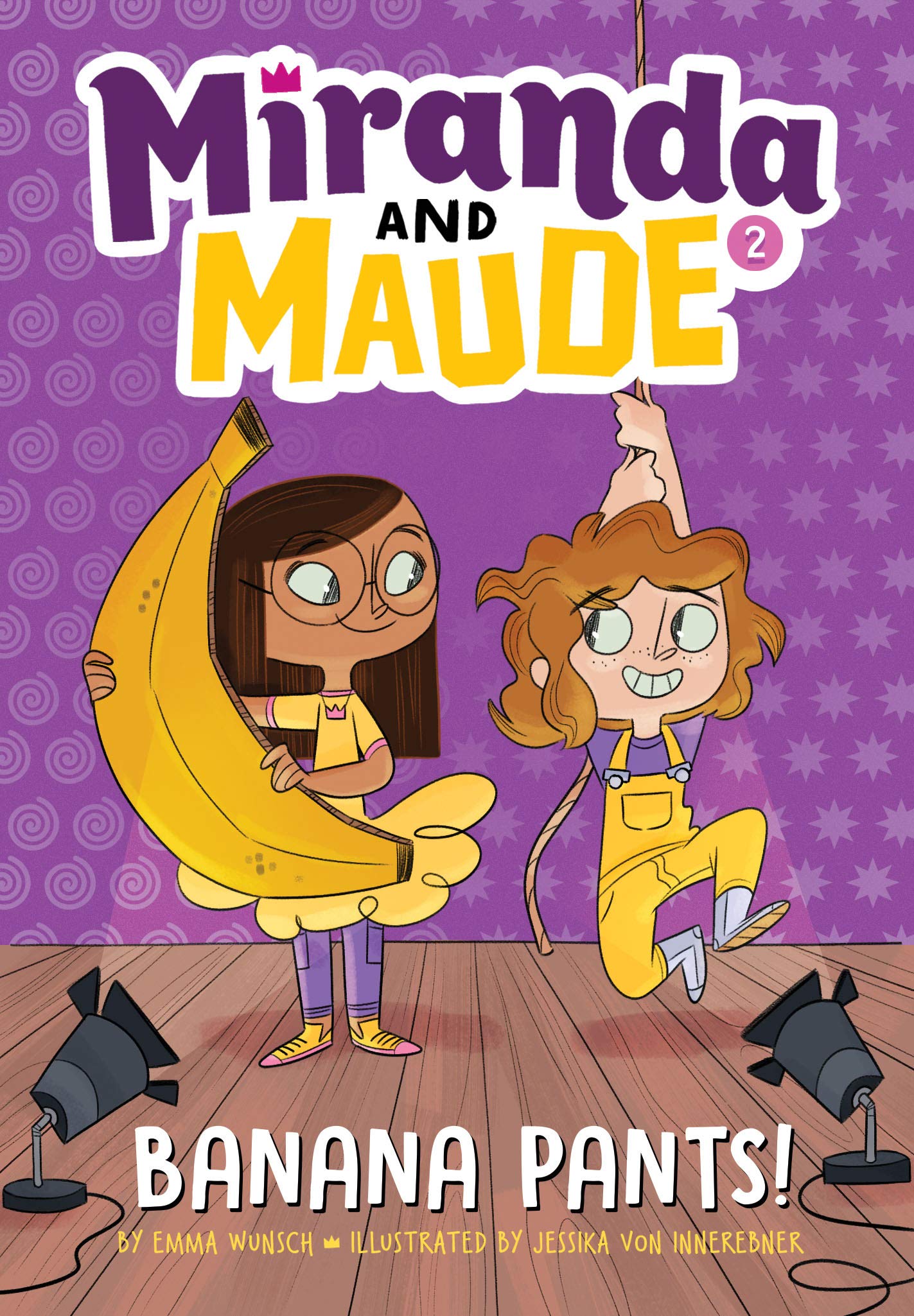 Banana Pants! (Miranda And Maude #2)