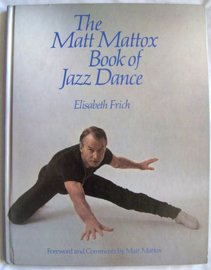 The Matt Mattox Book of Jazz Dance,Used