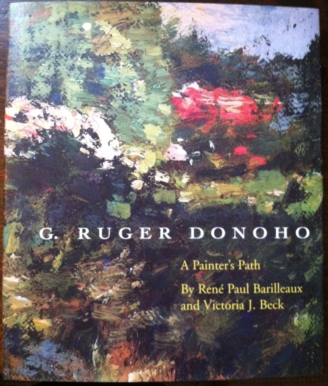 G. Ruger Donoho: A Painter'S Path,New