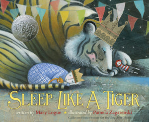 Sleep Like a Tiger: A Caldecott Honor Award Winner (Caldecott Medal  Honors Winning Title(s)),Used