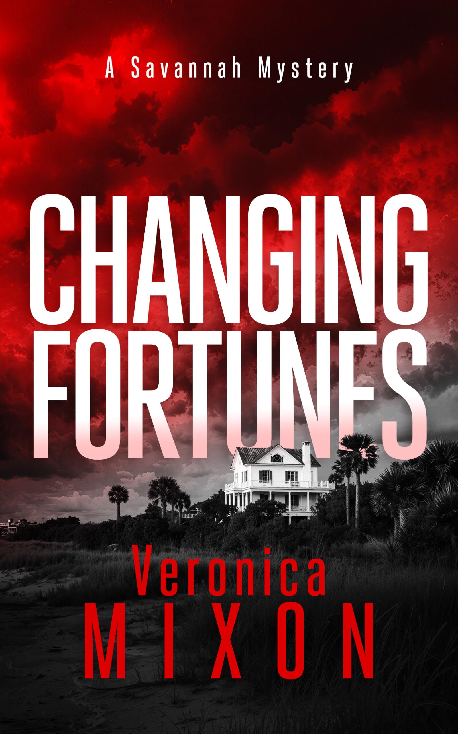 Changing Fortunes (Savannah Mystery Series, 1)