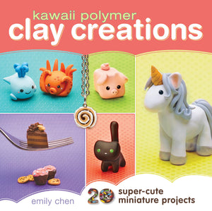 Kawaii Polymer Clay Creations: 20 SuperCute Miniature Projects,Used