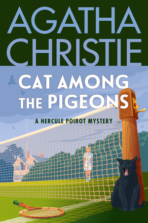 Cat Among The Pigeons: A Hercule Poirot Mystery: The Official Authorized Edition (Hercule Poirot Mysteries, 32)